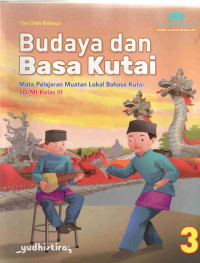 Image of 3 Budaya dan Basa Kutai 6 Muatan Lokal Kutai SD/MI Kelas III