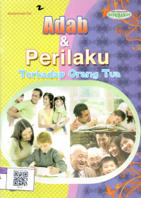 Image of Adab dan Perilaku Terhadap Orang Tua
