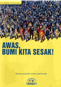 Image of Awas, Bumi Kita Sesak!
