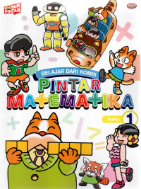 Image of Belajar dari Komik - Pintar Matematika Buku 1