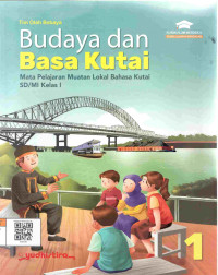 Image of 1 Budaya dan Basa Kutai 1 Muatan Lokal Kutai SD/MI Kelas I