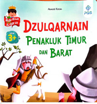 Image of Dzulqarnain Penakluk Timur dan Barat