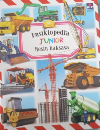 Image of Ensiklopedia Junior : Mesin Raksasa