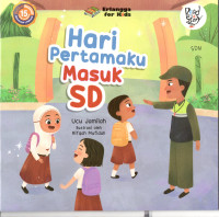 Image of Hari Pertamaku Masuk SD