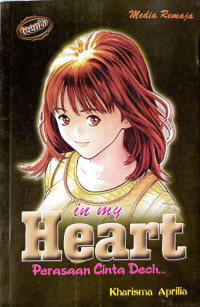 Image of In my Heart Perasaan Cinta Dech