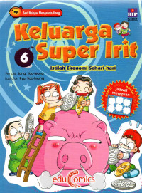 Image of Keluarga Super Irit 6: Istilah Ekonomi Sehari-hari