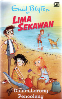 Image of Lima Sekawan : Dalam Lorong Pencoleng