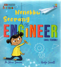 Image of Nenekku Seorang Engineer (Ahli Teknik)