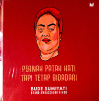 Image of PERNAH PATAH HATI TAPI TETAP BIDADARI