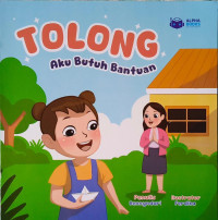 Image of TOLONG Aku Butuh Bantuan